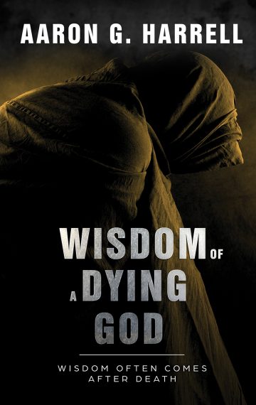 Wisdom of a Dying God